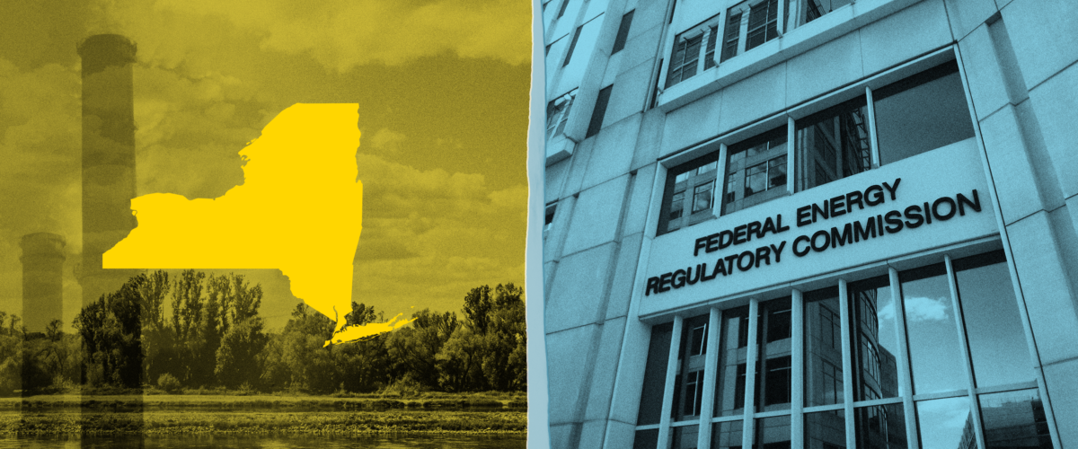 Left: a silhouette of New York state over smokestacks and the New York City skyline. Right: The front doors of the Federal Energy Regulatory Commission (FERC)