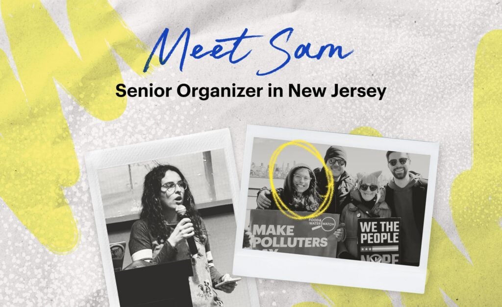 Meet Sam! Senior Organizer in New Jersey